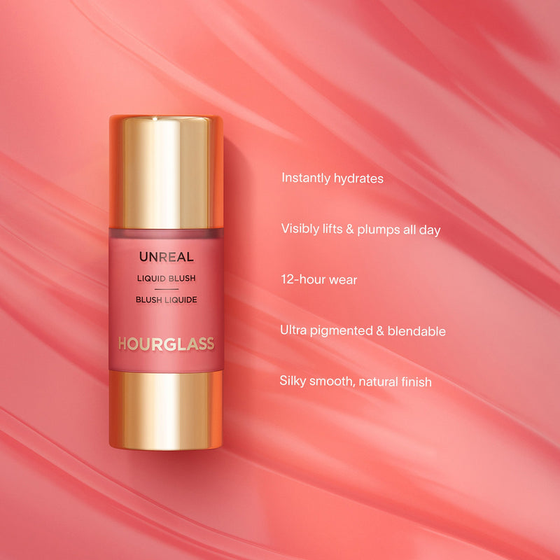 Hourglass
Unreal Liquid Blush